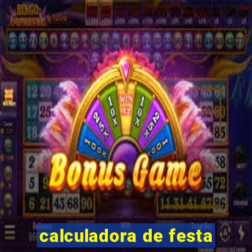 calculadora de festa